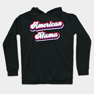 american mama Hoodie